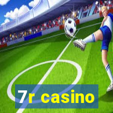 7r casino